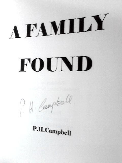 A Family Found By P H Campbell