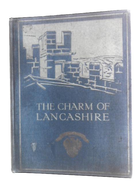 The Charm of Lancashire von J.Cuming Walters Frank Greenwood (Illus.)