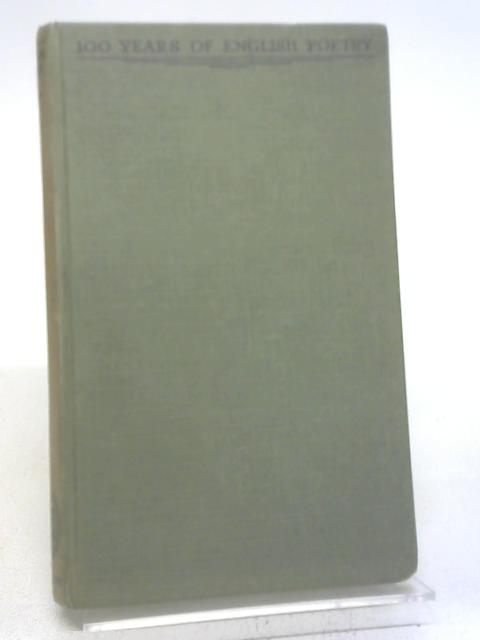 A Hundred Years Of English Poetry von Edward B. Powley