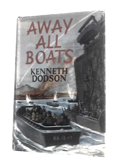 Away All Boats By Kenneth Dodson