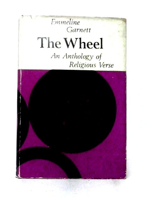 The Wheel By Emmeline Garnett