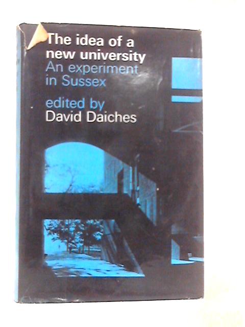 The New Idea of a University By David Daiches