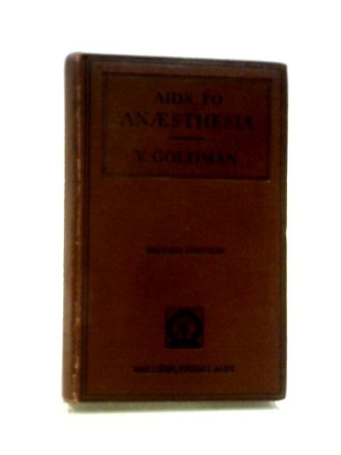 Aids to Anaesthesia By Victor Goldman