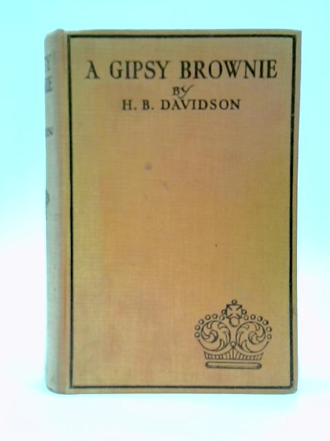 A Gipsy Brownie By H. B. Davidson