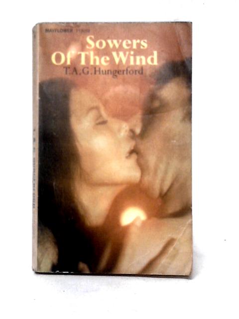 Sowers Of The Wind von T. A. G. Hungerford