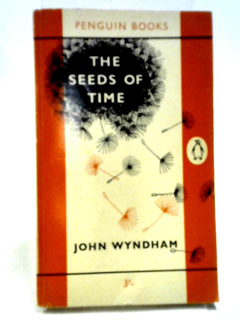 The Seeds of Time By John Wyndham