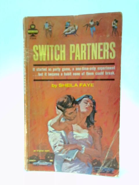 Switch Partners By Sheila Faye