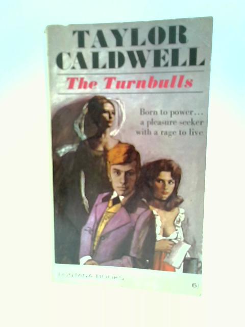 The Turnbulls By Taylor Caldwell