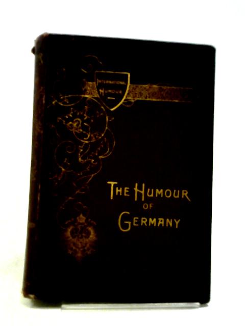 The Humour of Germany By Hans Muller-Casenov