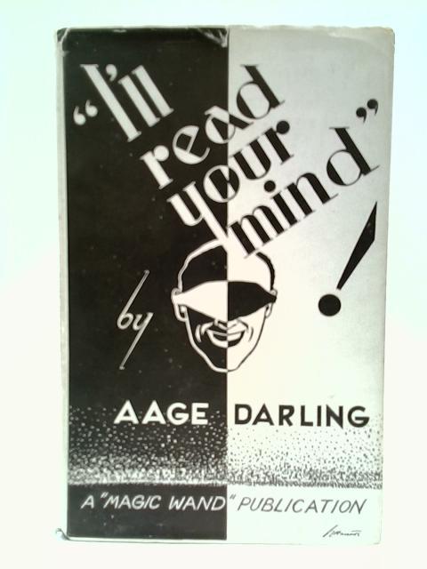 I'll Read Your Mind von Aage Darling