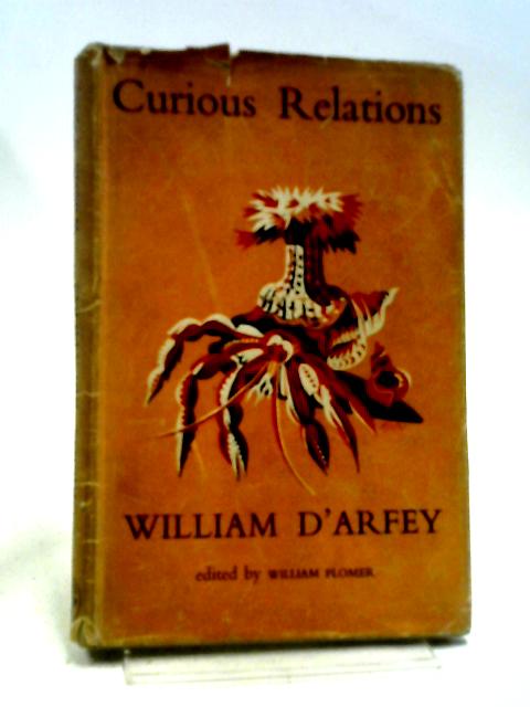 Curious Relations By William D'Arfey