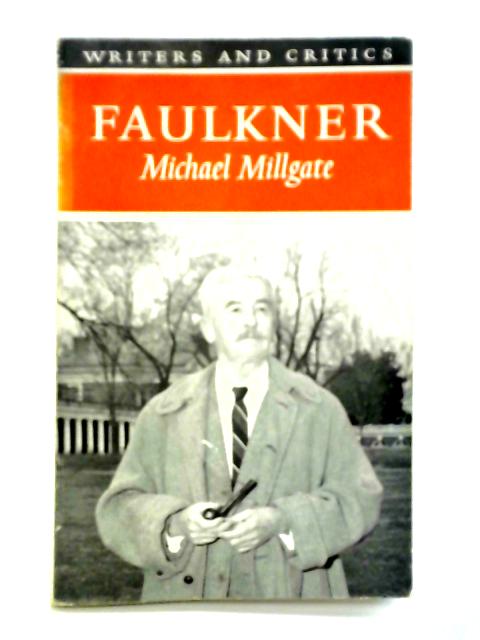 William Faulkner von Millgate Michael