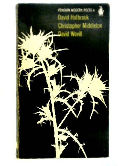 Penguin Modern Poets 4 von D. Holbrook, Christopher Middleton & David Wevill