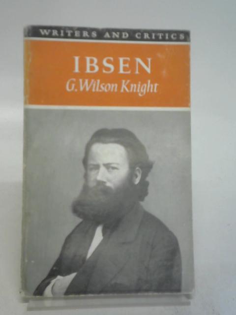 Ibsen By Knight, G. Wilson