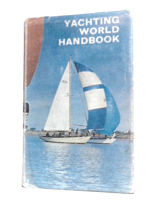 Yachting World Handbook von D.Phillips-Birt