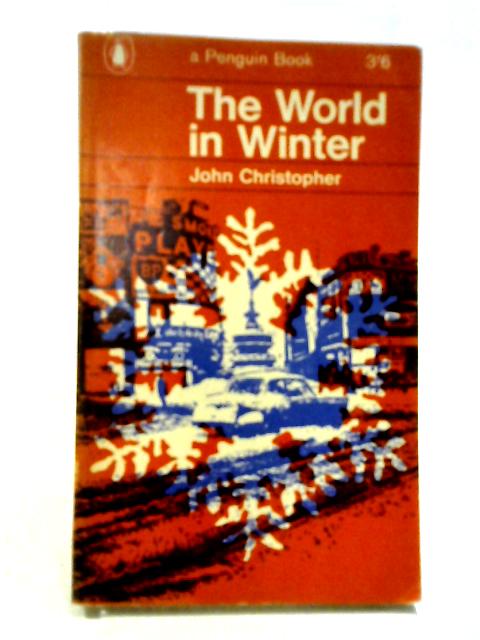 The World in Winter By John Christopher