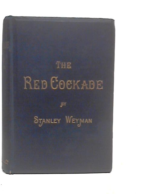 The Red Cockade By Stanley Weyman