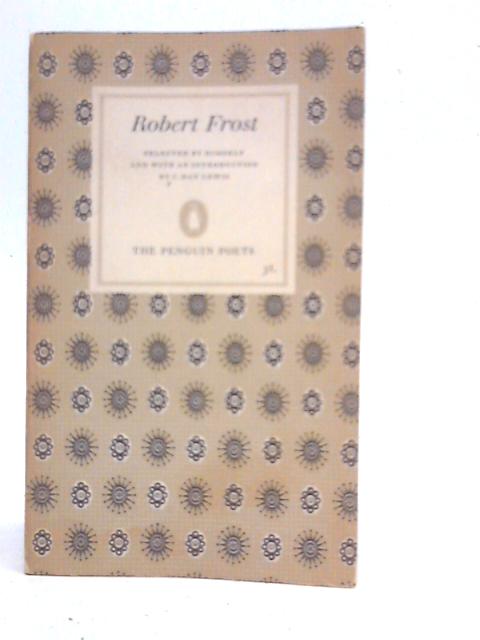 Robert Frost Selected Poems By Robert Frost