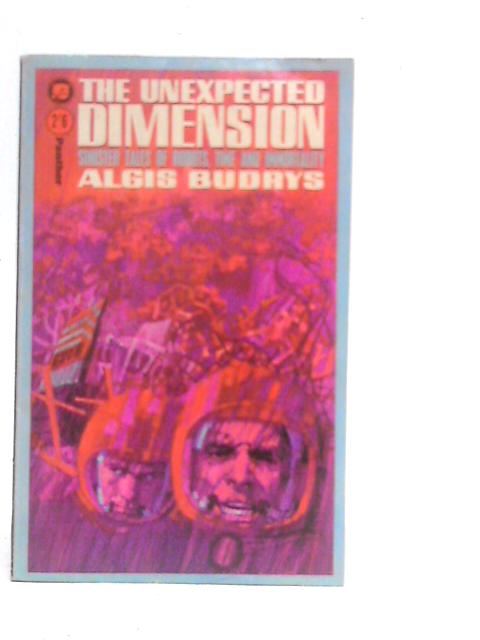 The Unexpected Dimension von Algis Budrys