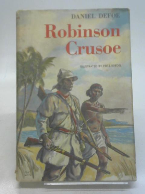 Robinson Crusoe By Daniel Defoe