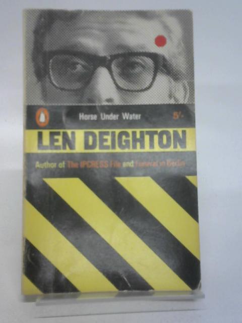 Horse under water By Len deighton