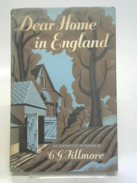 Dear Home in England von C. G Fillmore