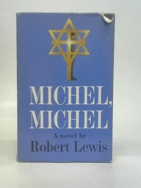 Michel,Michel By Robert Lewis