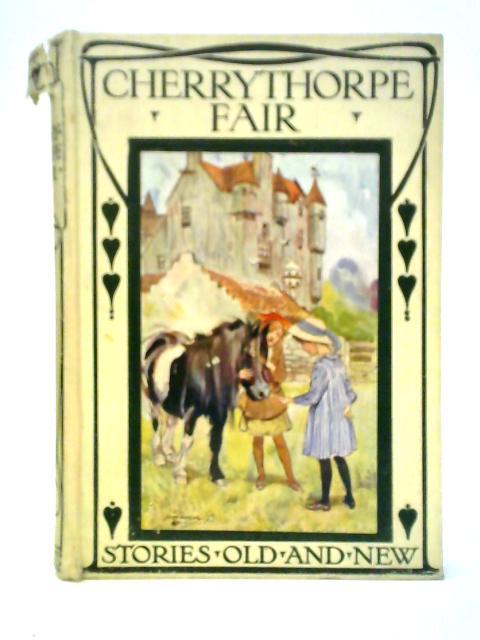 Cherry-Thorpe Fair By Mabel Mackness