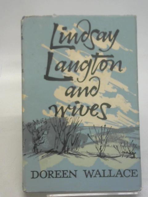 Lindsay Langton and wives By Doreen Wallace