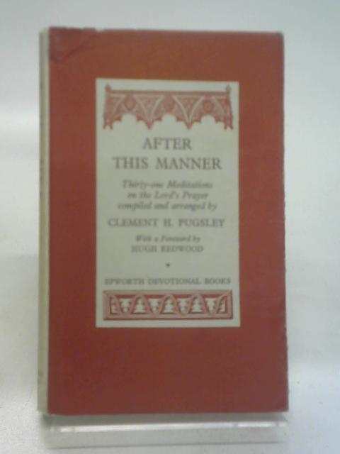 After This Manner By Clement H. Pugsley