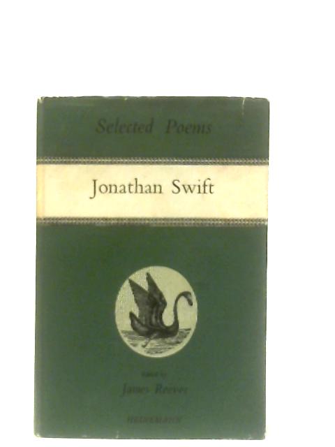 Selected Poems of Jonathan Swift By James Reeves