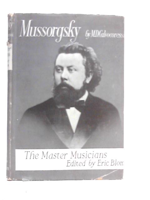 Mussorgsky By M.D.Calvocoressi