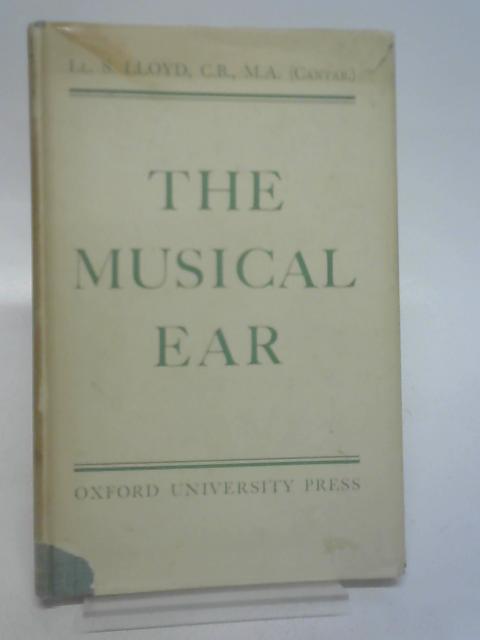 The Musical Ear By LL. S. Lloyd