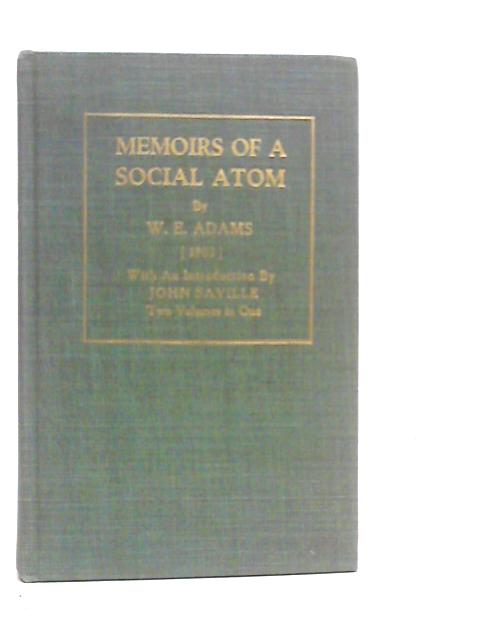 Memoirs of a Social Atom von W.E.Adams