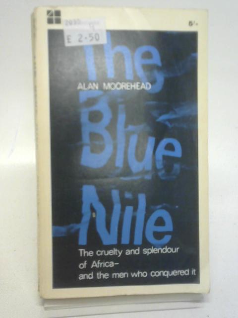 The Blue Nile By Moorehead, Alan