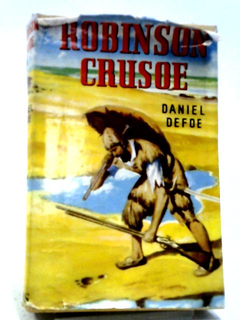 Robinson Crusoe. Collins edition By Daniel Defoe