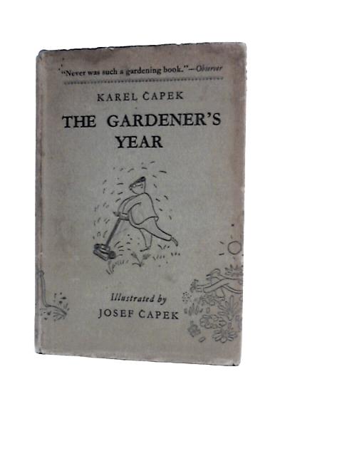 The Gardener's Year von Karel & Josef Capek