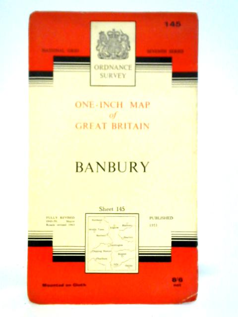 Banbury One-Inch Map of Great Britain - Sheet 145 By Unstated