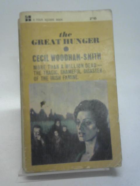 The Great Hunger By Cecil Woodham - Smith