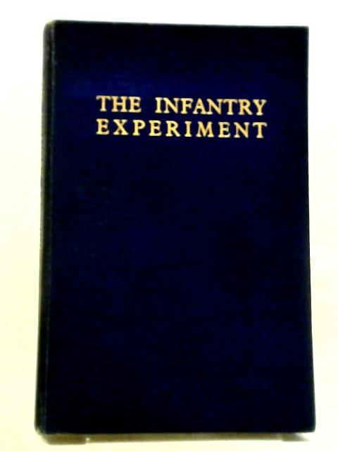 The Infantry Experiment By Maj-Gen H. Rowan-Robinson