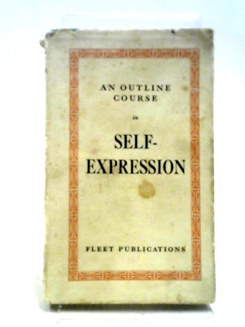 An Outline Course In Self-Expressions von Anon