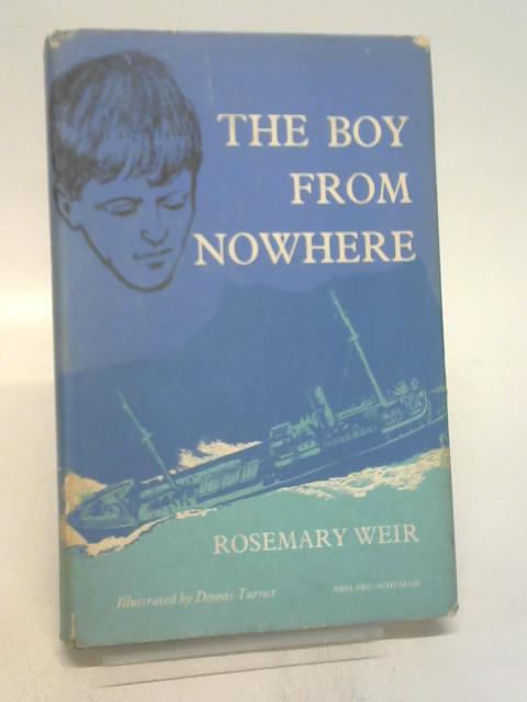 The Boy From Nowhere By Rosemary Weir