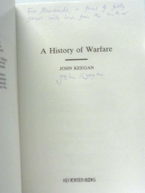 A History of Warfare By John Keegan