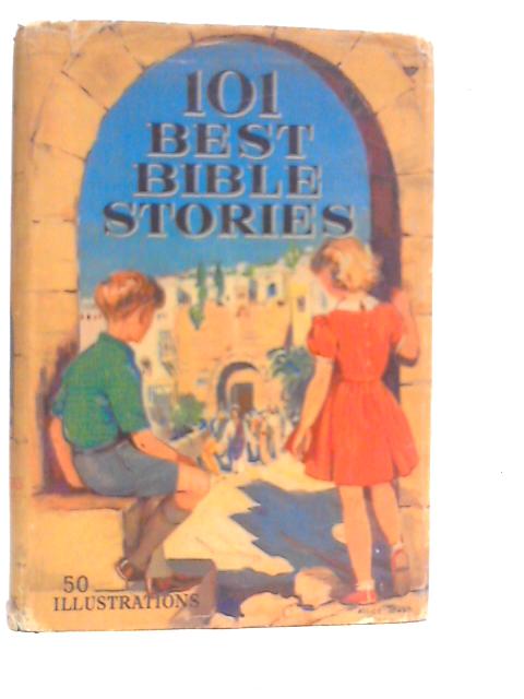 101 Best Bible Stories By David Kyles