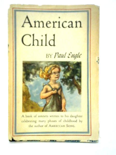 American Child By Paul Engle