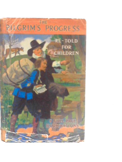 The Pilgrim's Progress By Laurence G.S. Morris