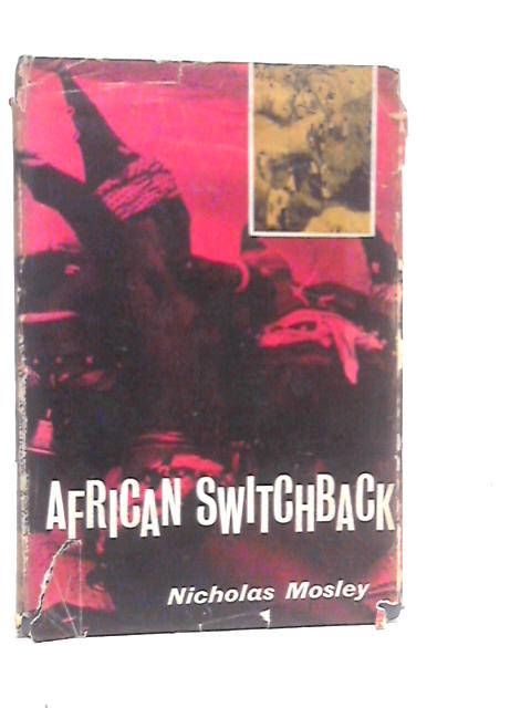 African Switchback By Nicholas Mosely