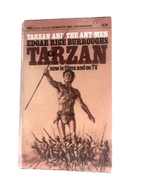 Tarzan and the Ant-Men By Edgar Rice Burroughs