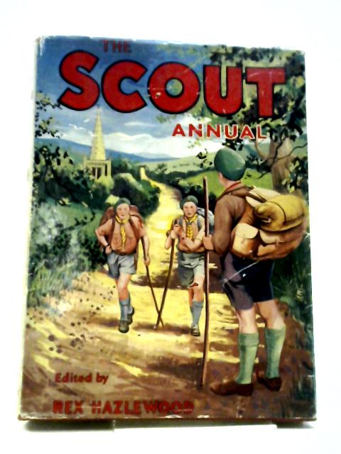 The Scout Annual 1961 By Rex Hazlewood (Ed)