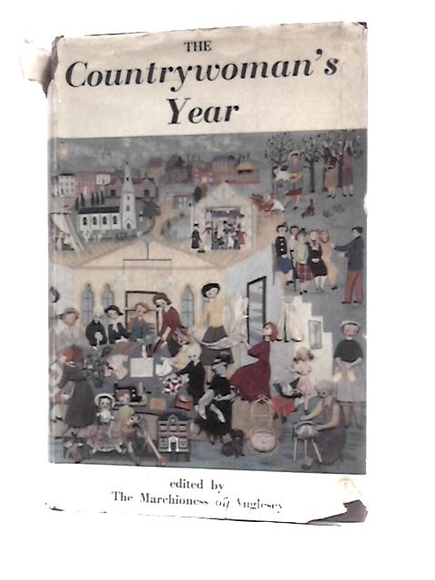 The Countrywoman's Year By Marchioness of Anglesey (Ed.)